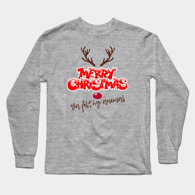 Merry Christmas Ya Filthy Animal! Long Sleeve T-Shirt by HROC Gear & Apparel